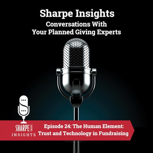 The Human Element: Trust and Technology in Fundraising