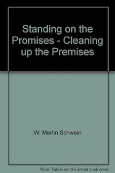Paperback Standing on the Promises - Cleaning up the Premises Book