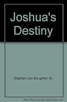 Joshua's Destiny B0056POBMC Book Cover