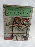 The Concise Encyclopedia of Antiques Vol. 4 B00B01DLJA Book Cover