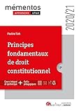  Principes fondamentaux de droit constitutionnel: Un cours ordonné, complet et accessible de la théorie du droit constitutionnel
