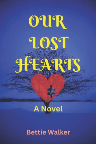 OUR LOST HEARTS: A Novel