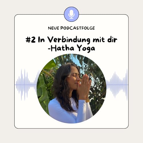 #2 In Verbindung mit dir - Hatha Yoga