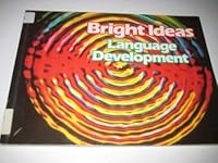 Language Development (Bright Ideas) 0590708341 Book Cover