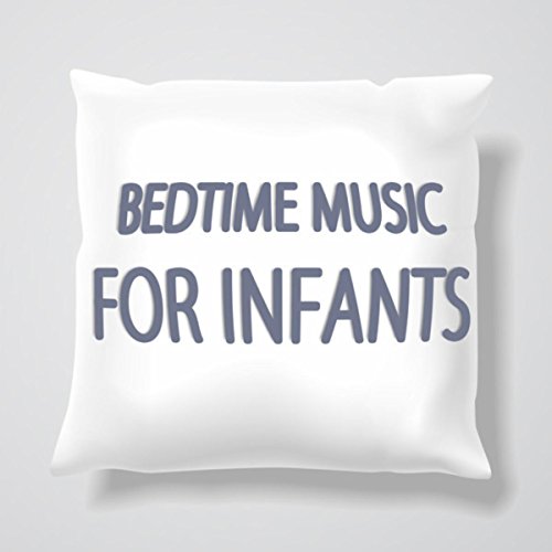 Bedtime Music for Infants de Bedtime Songs Collective, Baby Sleep