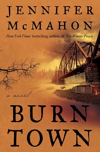 Burntown: A Novel 0385687036 Book Cover