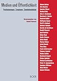 Medien und Öffentlichkeit: Positionierungen, Symptome, Simulationscrashes: Positionierungen - Symptome - Simulationsbrüche - Herausgeber: Rudolf Maresch Norbert Bolz, Manfred Faßler, Wulf R Halbach, Dietmar Kamper, Derrick de Kerckhove, Oskar Negt, Florian Rötzer, Frank Schirrmacher, Walter Seitter, Michael Sontheimer, Peter M. Spangenberg 