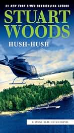 Hush-Hush: 56 (A Stone Barrington Novel)