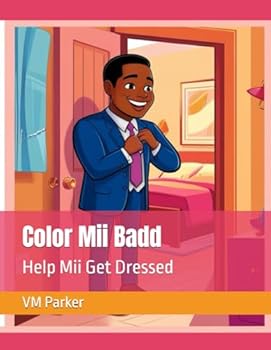 Paperback Color Mii Badd: Help Mii Get Dressed Book