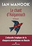 Le chant d'Haïganouch: Tome 2