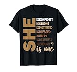 She Is Me Black Women Beautiful Strong Blessed T-Shirt