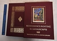 Renaissance painting in manuscripts: Treasures from the British Library 0933920520 Book Cover