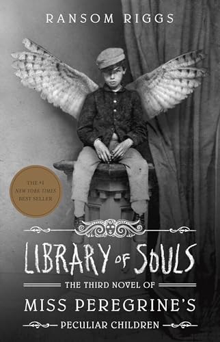 Cover of LIBRARY OF SOULS: THE THIRD NOVE