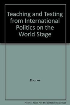 Paperback Teaching and Testing from International Politics on the World Stage Book