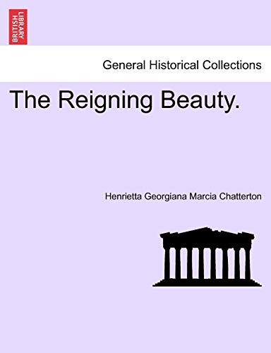 The Reigning Beauty.