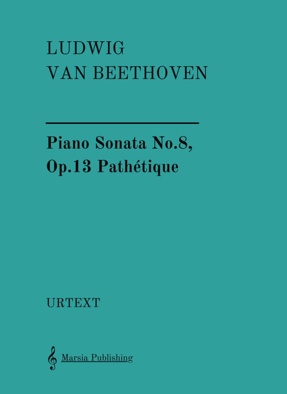 Piano Sonata No.8, Op.13 - Pathétique: Urtext