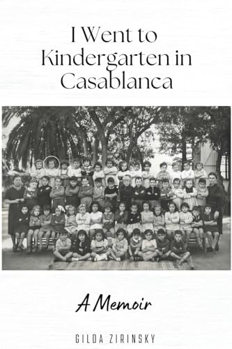 I went to kindergarten in Casablanca