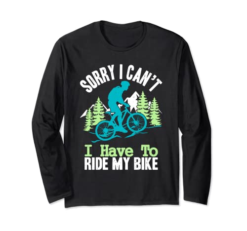 Sorry I Can't Funny Cyclist Mountain Bike Cycling Lover Manga Larga