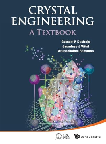 CRYSTAL ENGINEERING: A TEXTBOOK