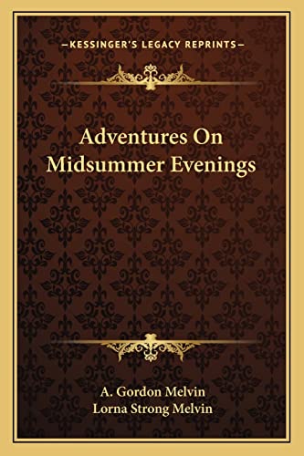 Adventures On Midsummer Evenings