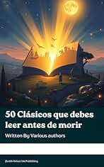 50 Clásicos que debes leer antes de morir