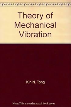 Hardcover Theory of Mechanical Vibration Book