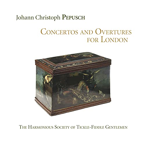 Pepusch Concertos and Overtures for London