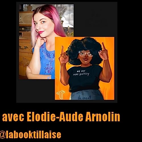 ELODIE-AUDE ARNOLIN | On ne peut plus rien &eacute;crire ? (lecture sensible, TW) @LaBooktillaise ​