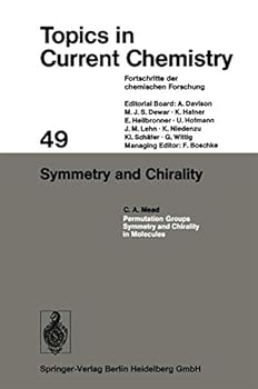 Hardcover Symmetry and Chirality (Topics in Current Chemistry) Book