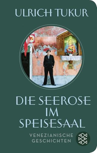 Die Seerose im Speisesaal: Venezianische Geschichten | Geschenkausgabe im Miniformat (Fischer Taschenbibliothek)