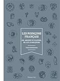 Les poinçons français: Or, argent et platine, de 1275 à nos jours...
