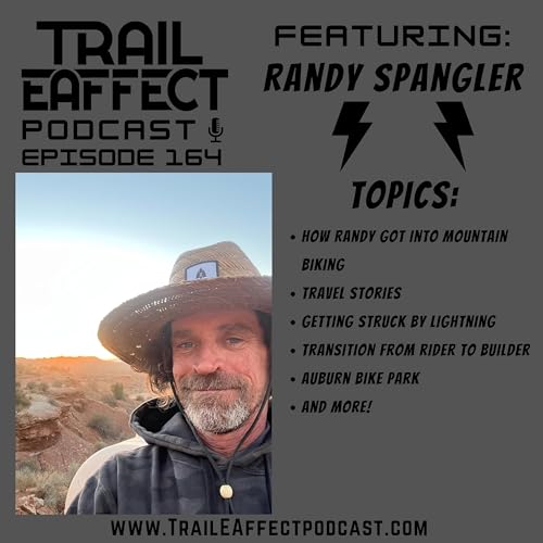 Mountain Biker and Trail Builder the Infamous Randy Spangler 164 Podcast Por  arte de portada