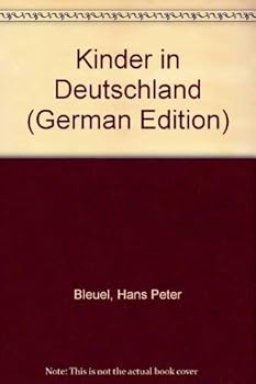 Perfect Paperback Kinder in Deutschland (German Edition) [German] Book