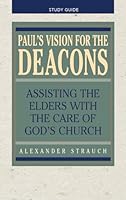 Paul's Vision for the Deacons Study Guide 0936083352 Book Cover