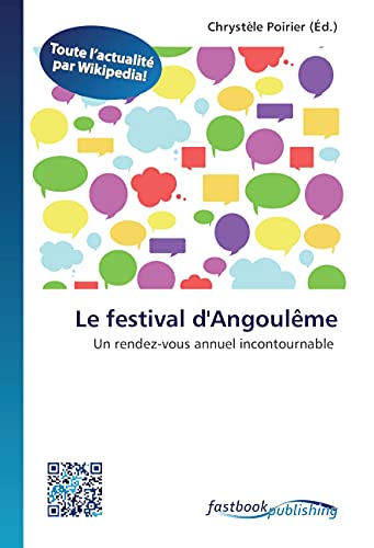 Le festival d'Angoulême: Un rendez-vous annuel incontournable
