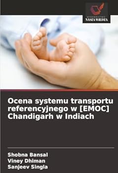 Ocena systemu transportu referencyjnego w [EMOC] Chandigarh w Indiach (Polish Edition)