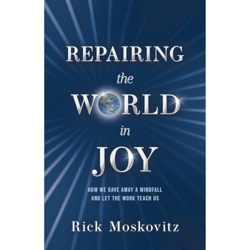 Repairing the World in Joy Audiolibro Por Rick Moskovitz, David Gruber, Celina de Sola, David Fajgenbaum, Andrew McCartor art