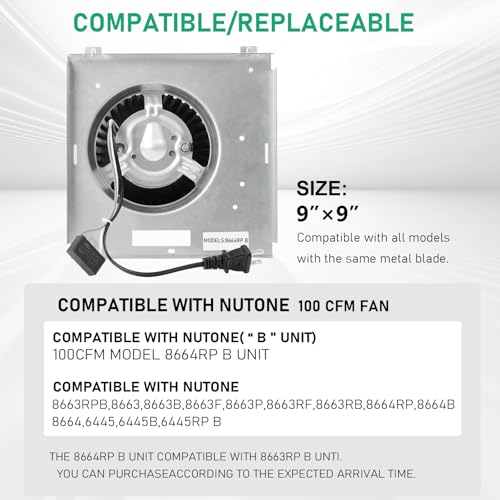 【Upgrade】 8664RP B Unit, Compatible with NuTone 8663RP B Unit 100CFM Fan 8664, 8664B, 8663, 8663B, 8663P, 8663DG, 8663F, 8663RF, 8663FL,6445, 6445B, 6445RP, 3.5 Sone, 9"x9"