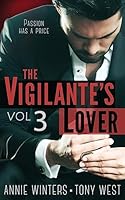 The Vigilante's Lover III 1938150457 Book Cover