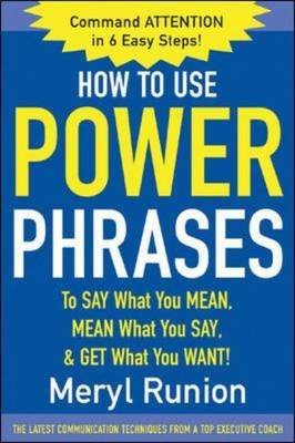[(How to Use Power Phrases to Say What You Mean,