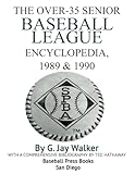 The Over-35 Senior Baseball League, 1989 & 1990