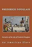 Narrative of the Life of Frederick Douglass