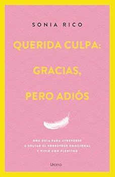 Hardcover Querida Culpa: Gracias, Pero Adiós [Spanish] Book