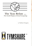 The Tym Before ...