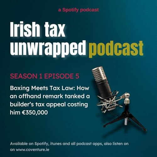 Boxing Meets Tax Law: How an offhand remark cost a builder &euro;350,000