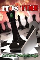 It Is Time B009AOWKPU Book Cover