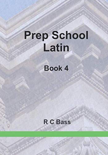 Prep School Latin Book 4
