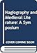 Hagiography and Medieval Literature: A Symposium (English, French and German Edition)