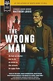 The Wrong Man (Vigilante Crime: Pulp Fiction Paperbacks and More)