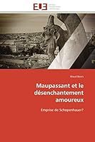 Maupassant Et Le Da(c)Senchantement Amoureux 6131594279 Book Cover